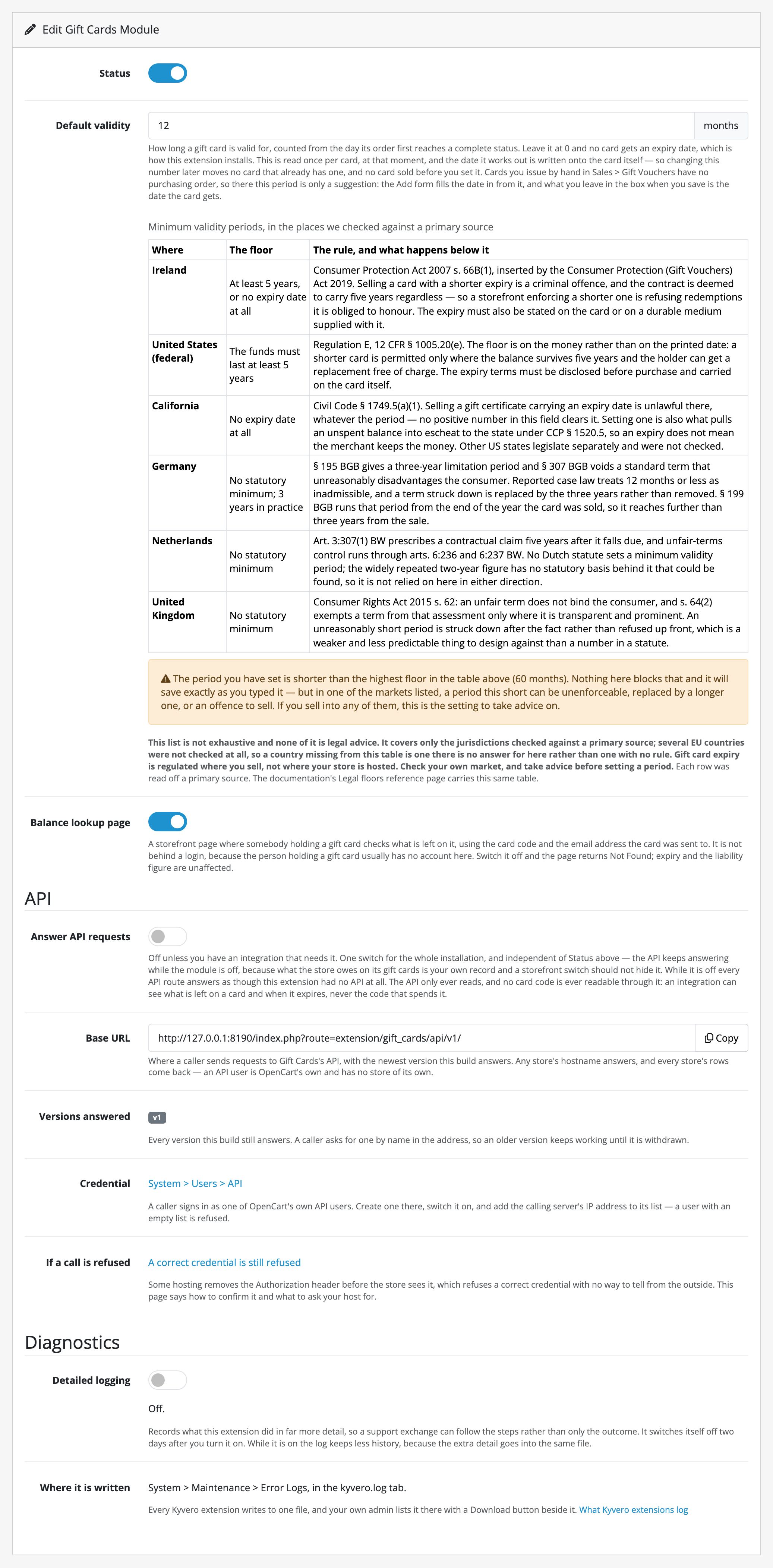 The Gift Cards settings screen. A validity period of 12 months, the table of
jurisdictions that set a legal floor underneath it, and an amber warning saying
the period is shorter than the highest floor in that table, with nothing
blocked and the Save button untouched.