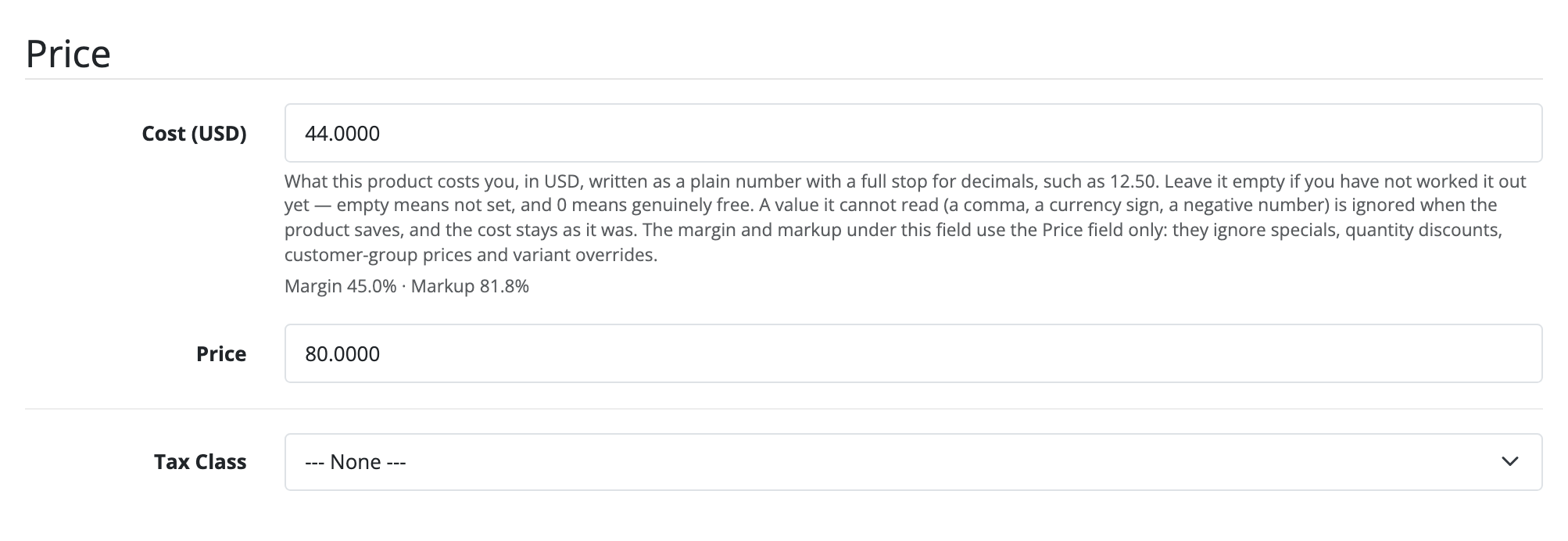 The Price section of OpenCart's product form, with a Cost field in the store's
currency above the Price field, a line beneath it explaining that empty means
not set and 0 means free, and the margin and markup the price makes over that
cost.