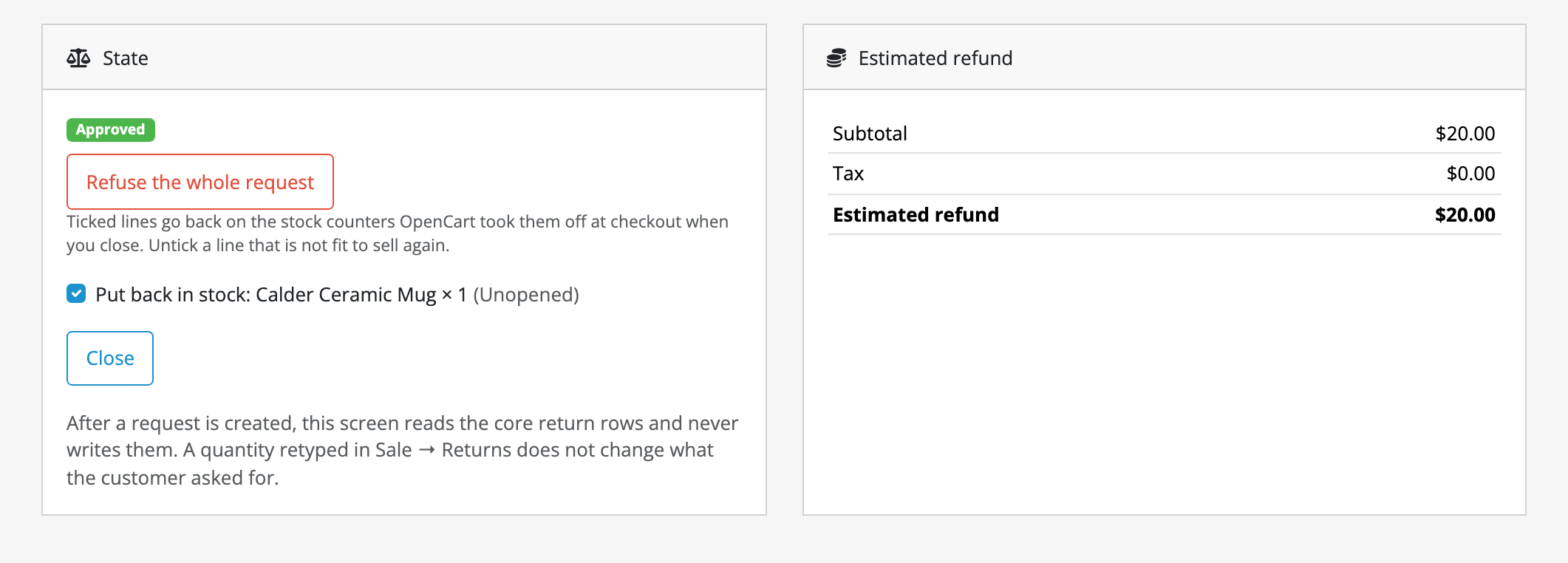 The decision card of an approved request with restock switched on: one
accepted line with a ticked Put back in stock box, marked unopened, above the
Close button.