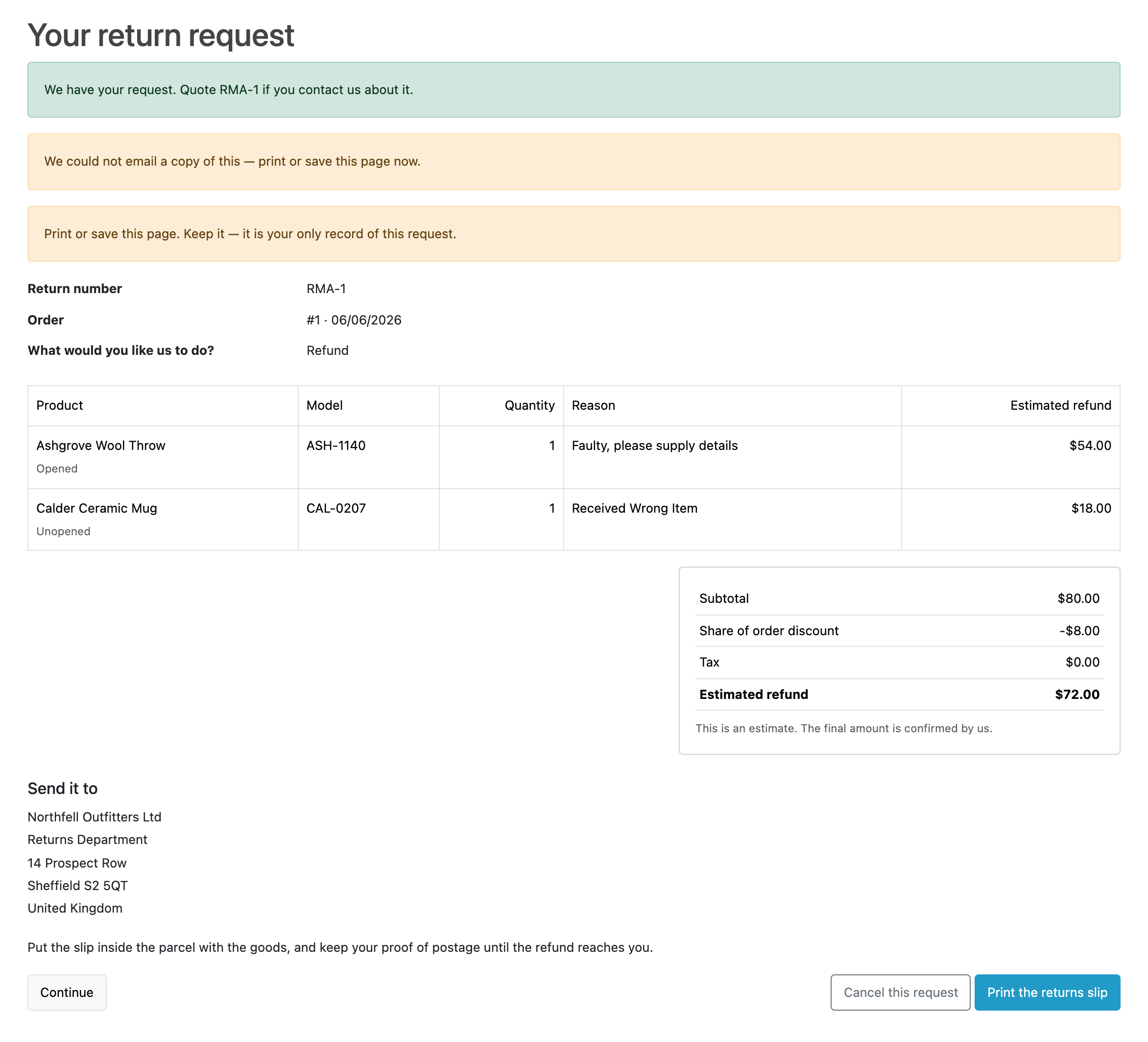 The confirmation screen for RMA-1, carrying "We could not email a copy of this
— print or save this page now." above the request's lines, its estimate and the
return address.