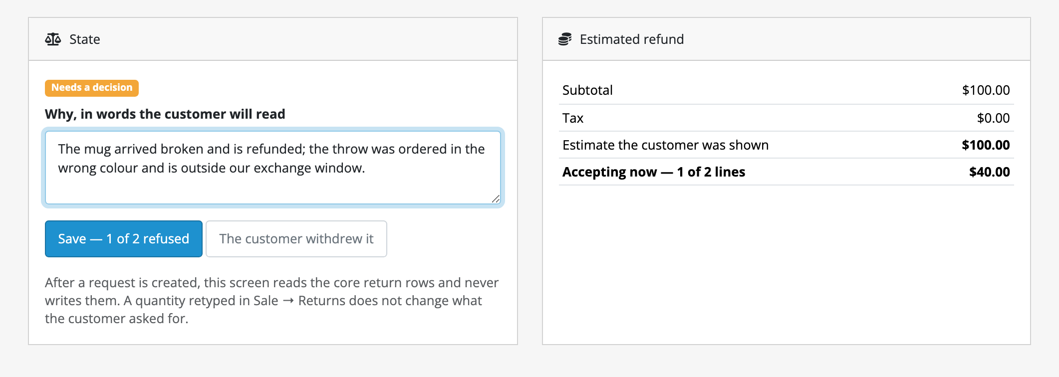 One line refused and nothing saved yet. The Save button reads "1 of 2
refused", the comment box has appeared, and the estimate card shows "Estimate
the customer was shown $100.00" above "Accepting now — 1 of 2 lines
$40.00".