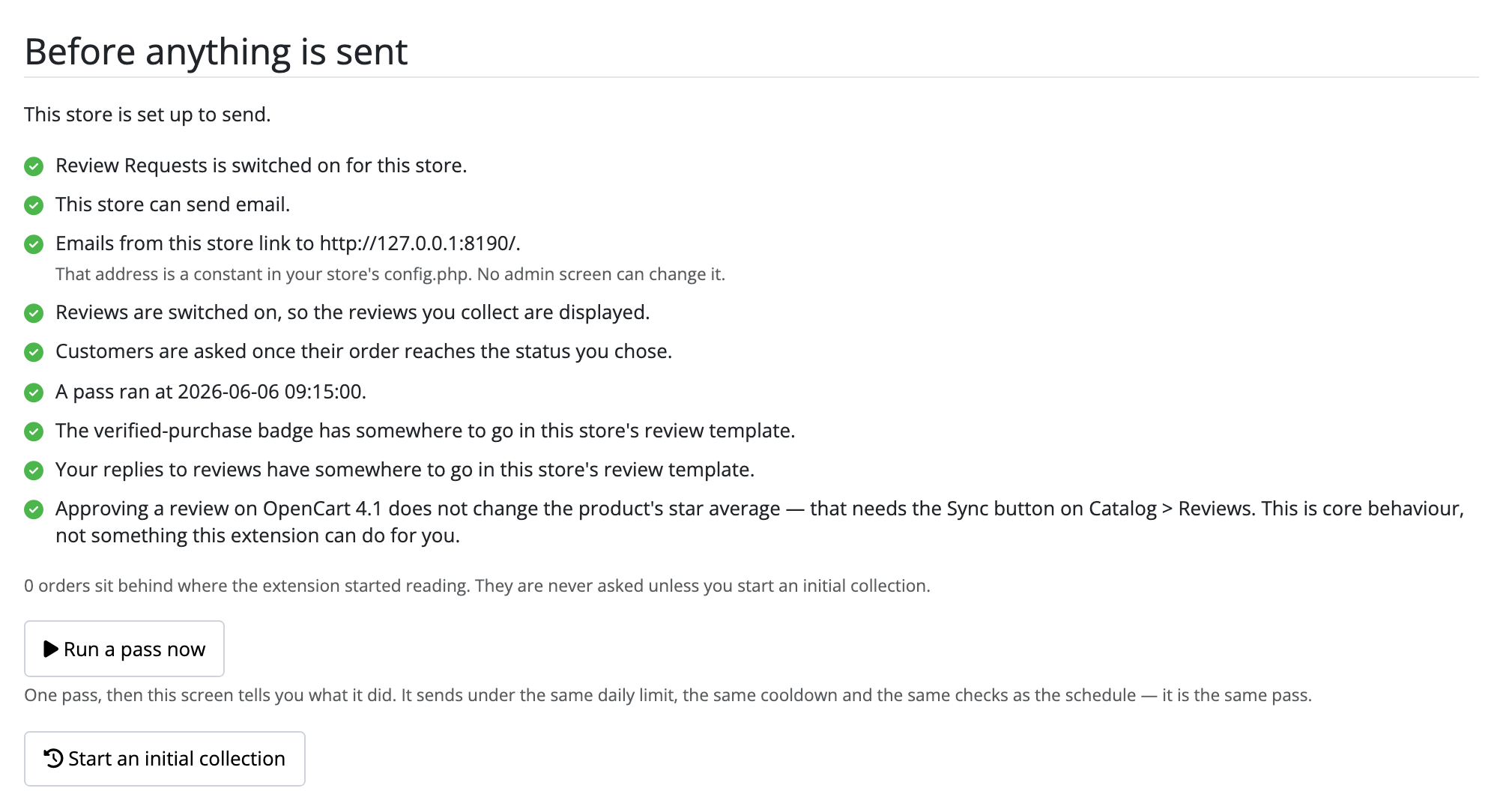The checklist on a store that is ready. All nine lines carry a green tick:
the module is switched on, the store can send email, its emails link to a working address, reviews are
switched on, a status is chosen, a pass has run, the badge and the store's
replies have somewhere to go in the theme, and the note about star averages on
OpenCart 4.1.